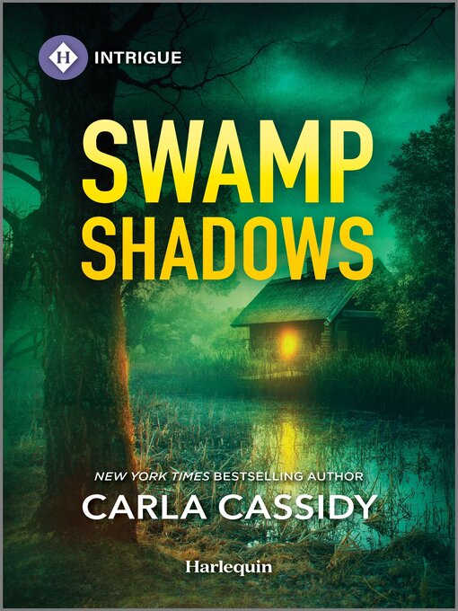 Title details for Swamp Shadows by Carla Cassidy - Wait list